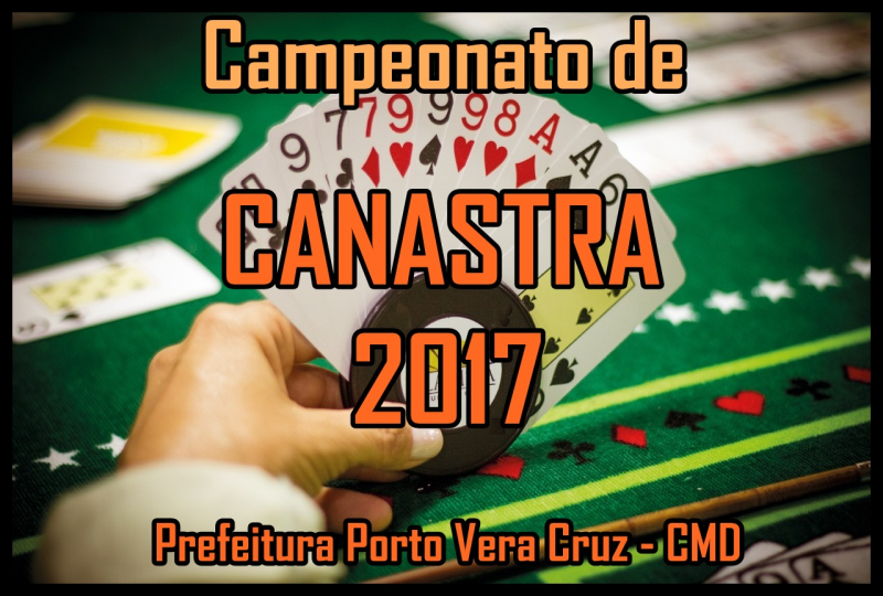 Campeonato de Canastra 2017! Reunião de lançamento das inscrições dia 15/02